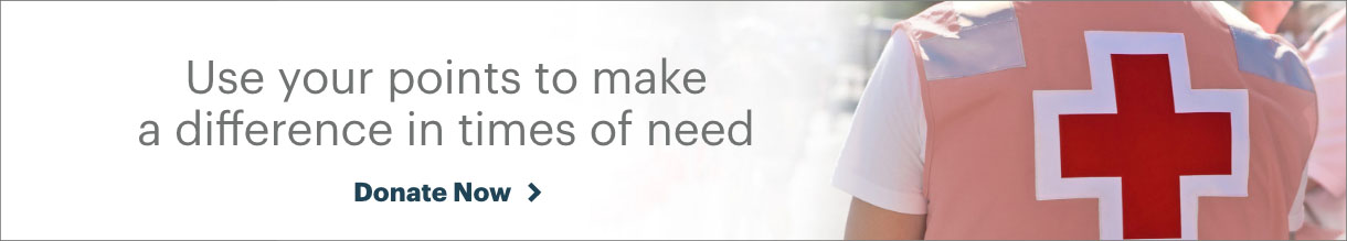 Use your points to make a difference in times of need.